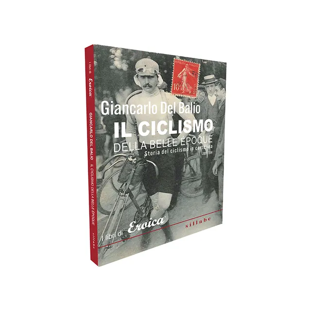 L'Eroica Giancarlo Del Balio Belle Époque libro cartoline